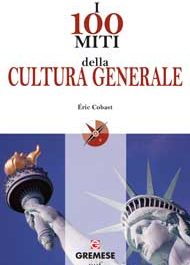 I 100 miti della cultura generale-0