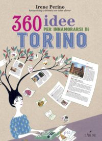 360 idee per innamorarsi di Torino perino