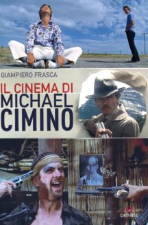 Il cinema di Michael Cimino di Giampiero Frasca